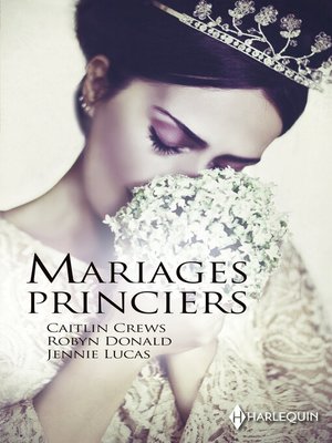 cover image of Mariages princiers